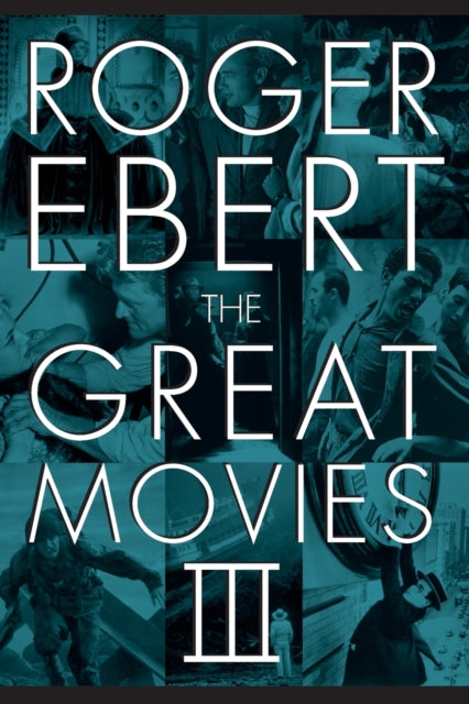 Book cover of: Great Movies III. By: Roger Ebert