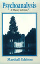 Book cover of: Psychoanalysis--A Theory in Crisis. By: Marshall Edelson