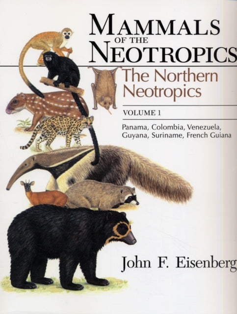 Book cover of: Mammals of the Neotropics