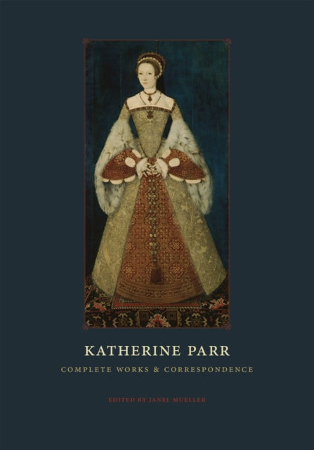 Book cover of: Katherine Parr. By: Katherine Parr