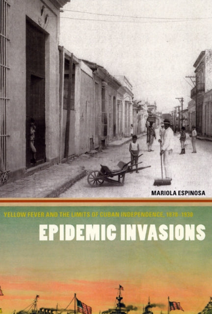 Book cover of: Epidemic Invasions. By: Mariola Espinosa