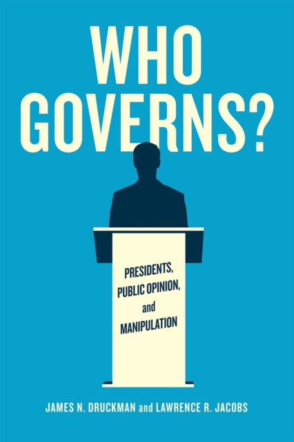 Book cover of: Who Governs?. By: James N. Druckman