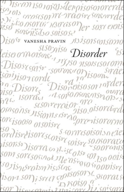 Book cover of: Disorder. By: Vanesha Pravin