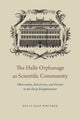 Book cover of: Halle Orphanage as Scientific Community. By: Kelly Joan Whitmer
