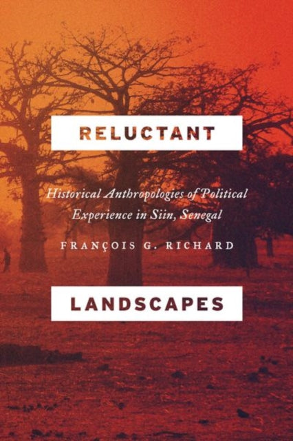 Book cover of: Reluctant Landscapes. By: Francois G. Richard