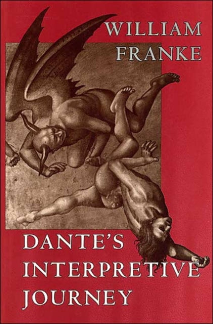 Book cover of: Dante's Interpretive Journey