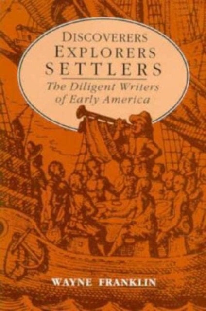 Book cover of: Discoverers, Explorers, Settlers. By: Wayne Franklin