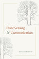 Plant Sensing and Communication