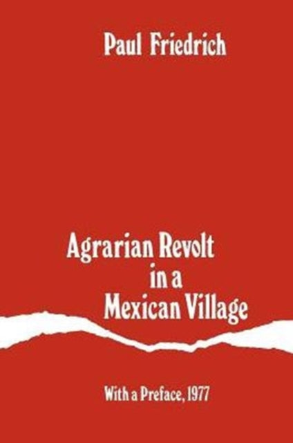 Book cover of: Agrarian Revolt in a Mexican Village