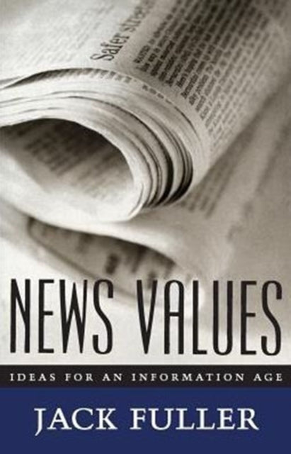 Book cover of: News Values. By: Jack Fuller