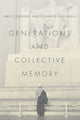 Book cover of: Generations and Collective Memory. By: Amy Corning