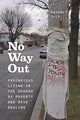 Book cover of: No Way Out. By: Waverly Duck