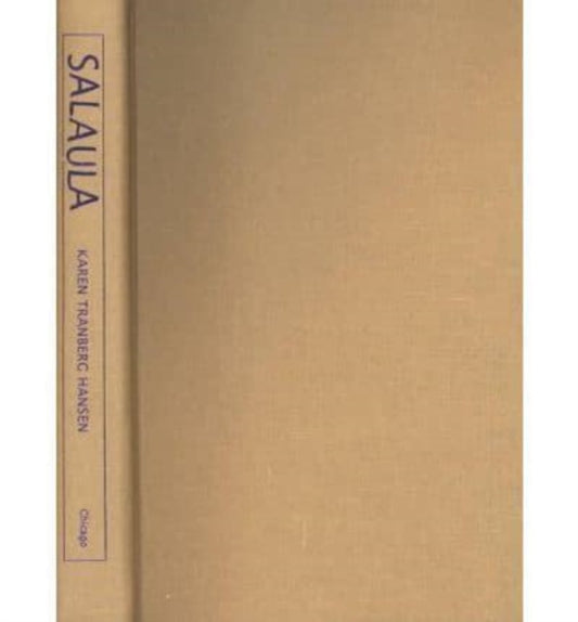 Book cover of: Salaula. By: Karen Tranberg Hansen