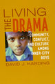 Book cover of: Living the Drama. By: David J. Harding