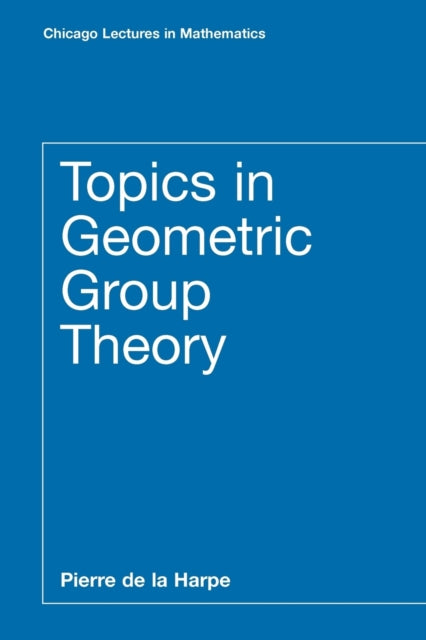 Book cover of: Topics in Geometric Group Theory. By: Pierre de la Harpe