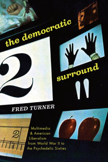 Book cover of: Democratic Surround. By: Fred Turner