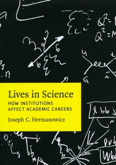 Book cover of: Lives in Science. By: Joseph C. Hermanowicz