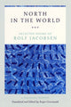 Book cover of: North in the World. By: Rolf Jacobsen
