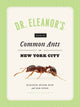 Book cover of: Dr. Eleanor's Book of Common Ants of New York City. By: Eleanor Spicer Rice