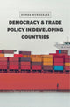 Book cover of: Democracy and Trade Policy in Developing Countries. By: Bumba Mukherjee