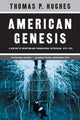 Book cover of: American Genesis. By: Thomas P. Hughes