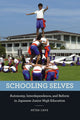 Book cover of: Schooling Selves. By: Peter Cave