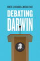 Book cover of: Debating Darwin. By: Robert J. Richards