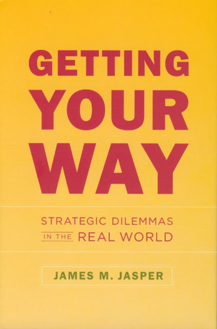 Book cover of: Getting Your Way