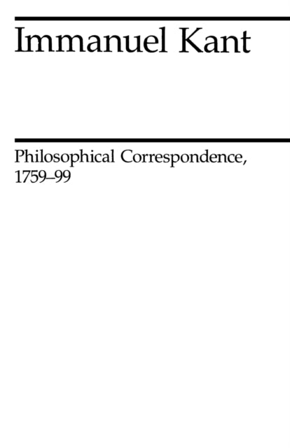 Book cover of: Philosophical Correspondence, 1759-1799. By: Immanuel Kant