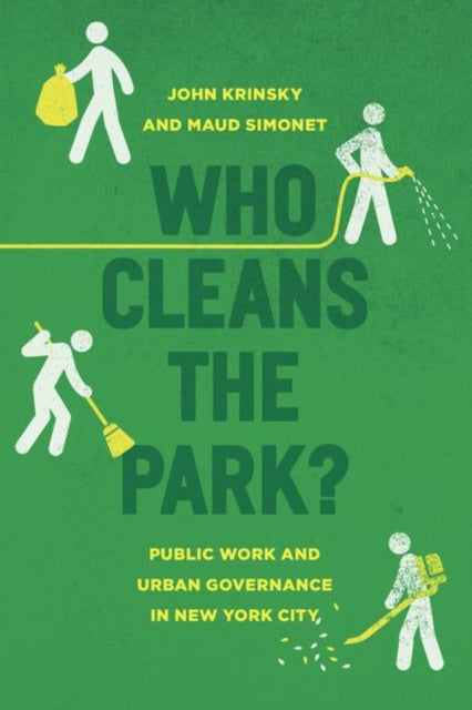 Book cover of: Who Cleans the Park?. By: John Krinsky