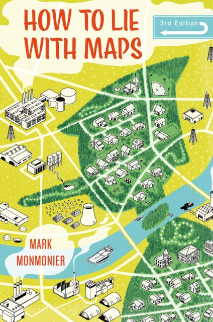 Book cover of: How to Lie with Maps, Third Edition