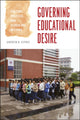 Book cover of: Governing Educational Desire. By: Andrew B. Kipnis