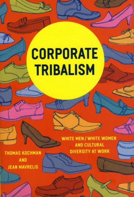 Book cover of: Corporate Tribalism. By: Thomas Kochman