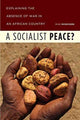 Book cover of: Socialist Peace?. By: Mike McGovern
