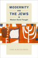 Book cover of: Modernity and the Jews in Western Social Thought. By: Chad Alan Goldberg