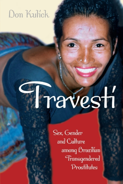 Book cover of: Travesti. By: Don Kulick