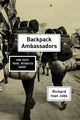 Book cover of: Backpack Ambassadors. By: Richard Ivan Jobs