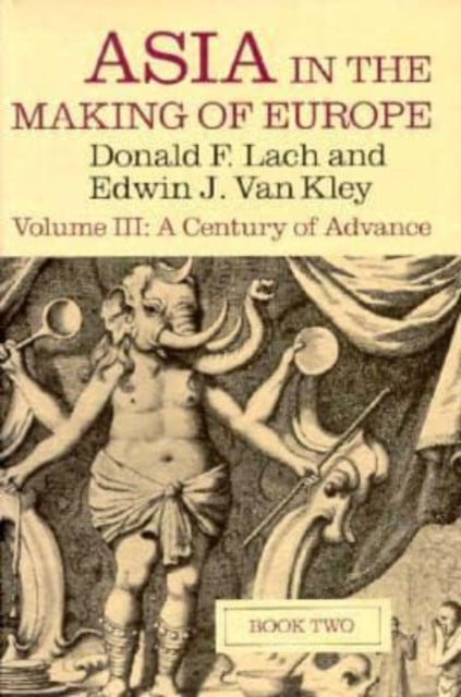 Book cover of: Asia in the Making of Europe. By: Donald F. Lach