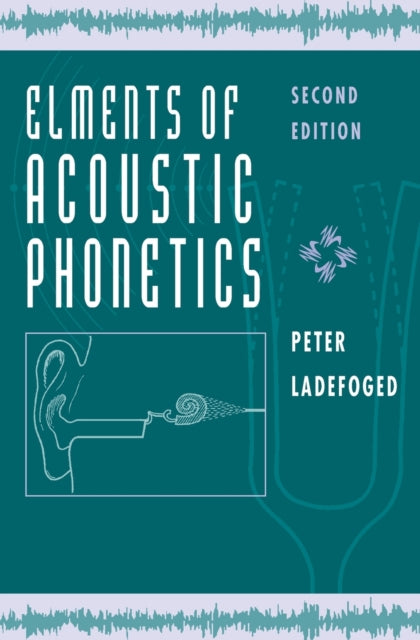 Book cover of: Elements of Acoustic Phonetics