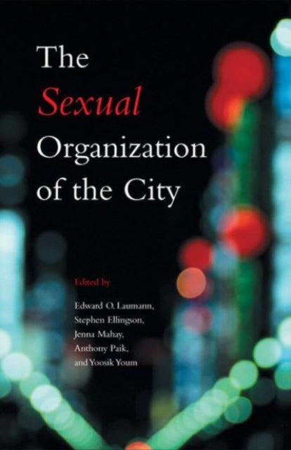 Book cover of: Sexual Organization of the City