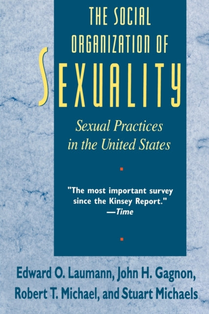 Book cover of: Social Organization of Sexuality. By: Edward O. Laumann