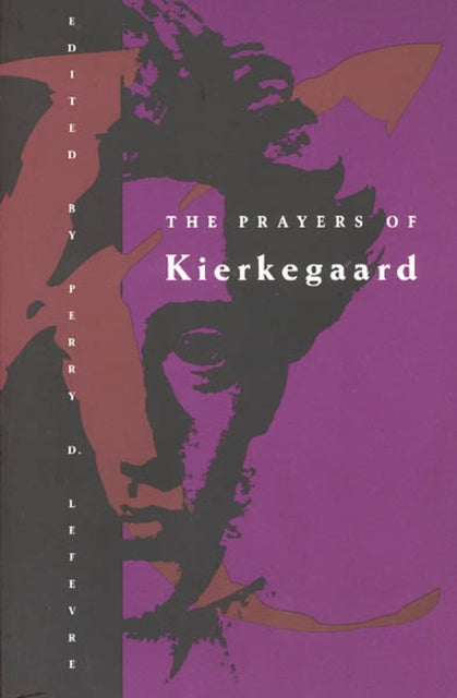 Book cover of: Prayers of Kierkegaard