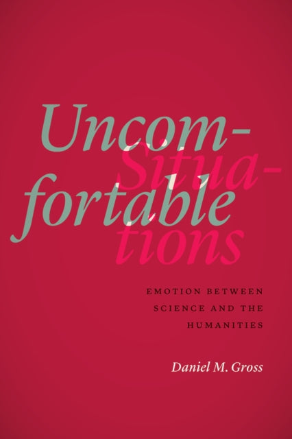 Book cover of: Uncomfortable Situations. By: Daniel M. Gross