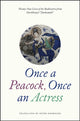 Book cover of: Once a Peacock, Once an Actress. By: Haribhatta