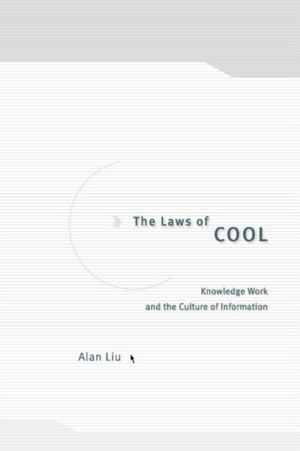 Book cover of: Laws of Cool. By: Alan Liu