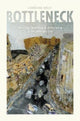 Book cover of: Bottleneck. By: Caroline Melly