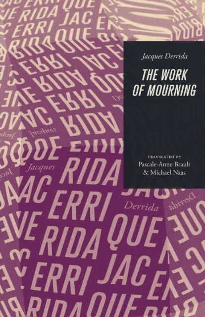 Book cover of: Work of Mourning. By: Jacques Derrida