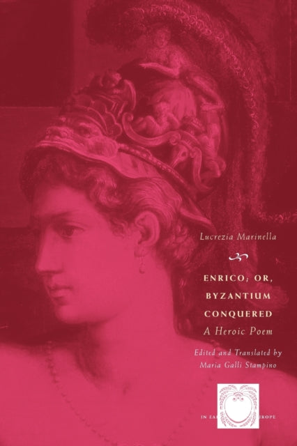 Book cover of: Enrico; or, Byzantium Conquered. By: Lucrezia Marinella
