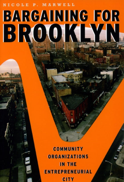 Book cover of: Bargaining for Brooklyn. By: Nicole P. Marwell