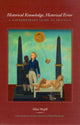 Book cover of: Historical Knowledge, Historical Error – A Contemporary Guide to Practice. By: Allan Megill